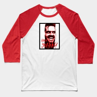 Here's Johnny! Baseball T-Shirt